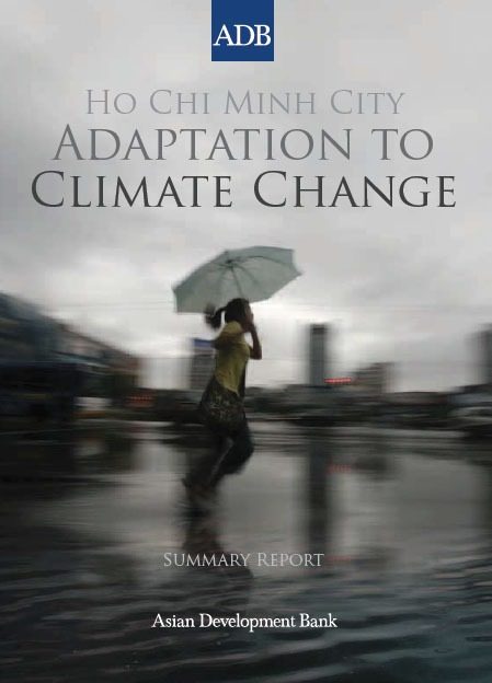 Ho Chi Minh City Adaptation to Climate Change: Summary Report