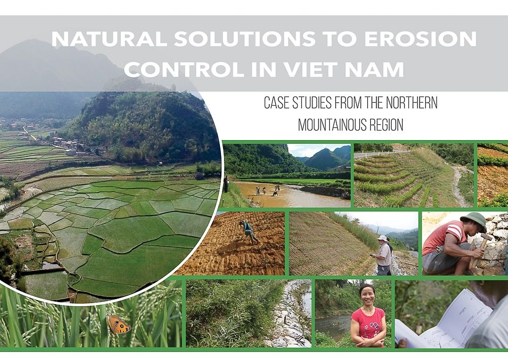 Natural solutions to erosion control in Viet Nam – Case Studies from the Northern Mountainous Region